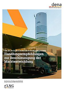 Cover LNG als alternativer Kraftstoff im Straßengüterverkehr - Handlungsempfehlungen zur Beschleunigung der Marktentwicklung